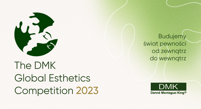 Konkurs DMK Global Esthetics Competition 2023