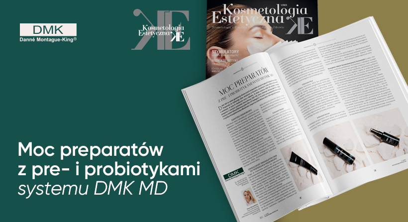 <strong>Moc preparatów z pre- i probiotykami systemu DMK MD</strong>