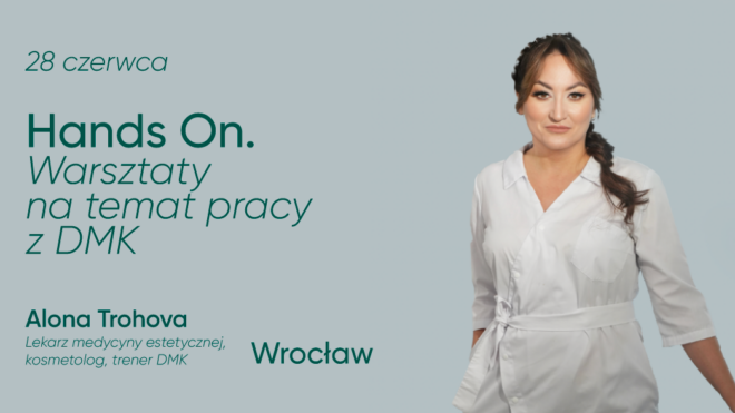 Hands On. Warsztaty na temat pracy z DMK | 28 czerwca | Wrocław
