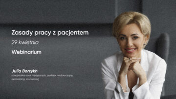 Zasady pracy z pacjentem | 29 kwietnia | Webinarium