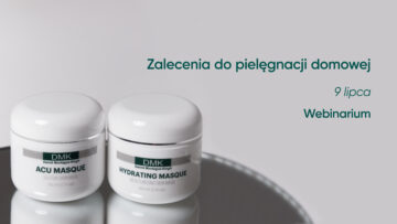 Zalecenia do pielęgnacji domowej | 9 lipca | Webinarium