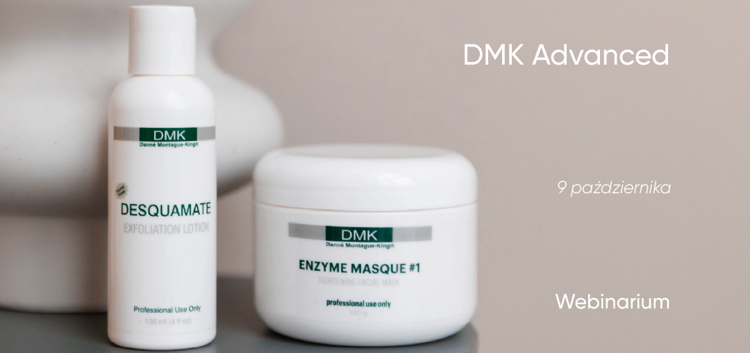DMK Advanced | 9 października |  Webinarium