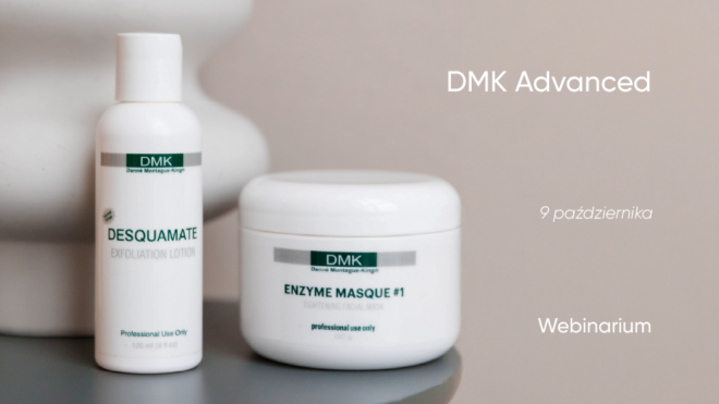DMK Advanced | 9 października |  Webinarium