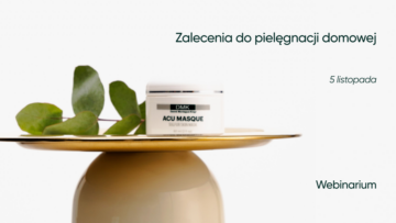 Zalecenia do pielęgnacji domowej | 5 listopada | Webinarium