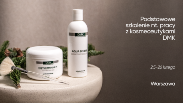 Podstawowe szkolenie nt. pracy z kosmeceutykami DMK | 25-26 lutego | Warszawa